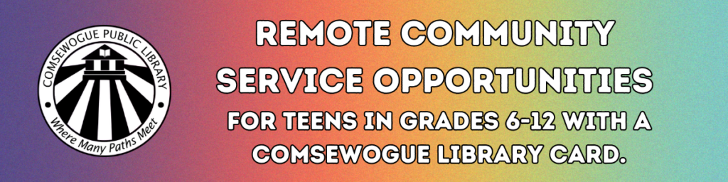 Teen Remote Community Service | Comsewogue Public Library