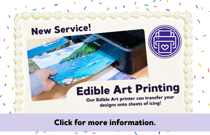 New Service! Edible Art Printing. Our Edible Art printer can transfer your designs onto sheets of icing!